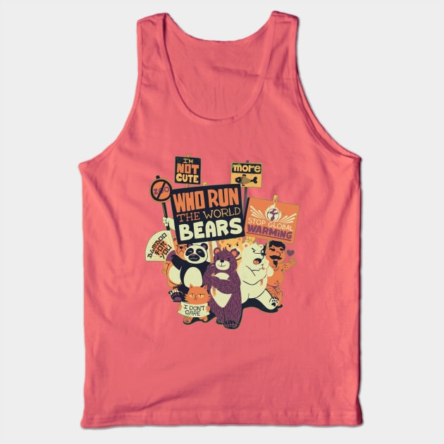 Who Run The World Bears XXX Tank Top by Tobe_Fonseca